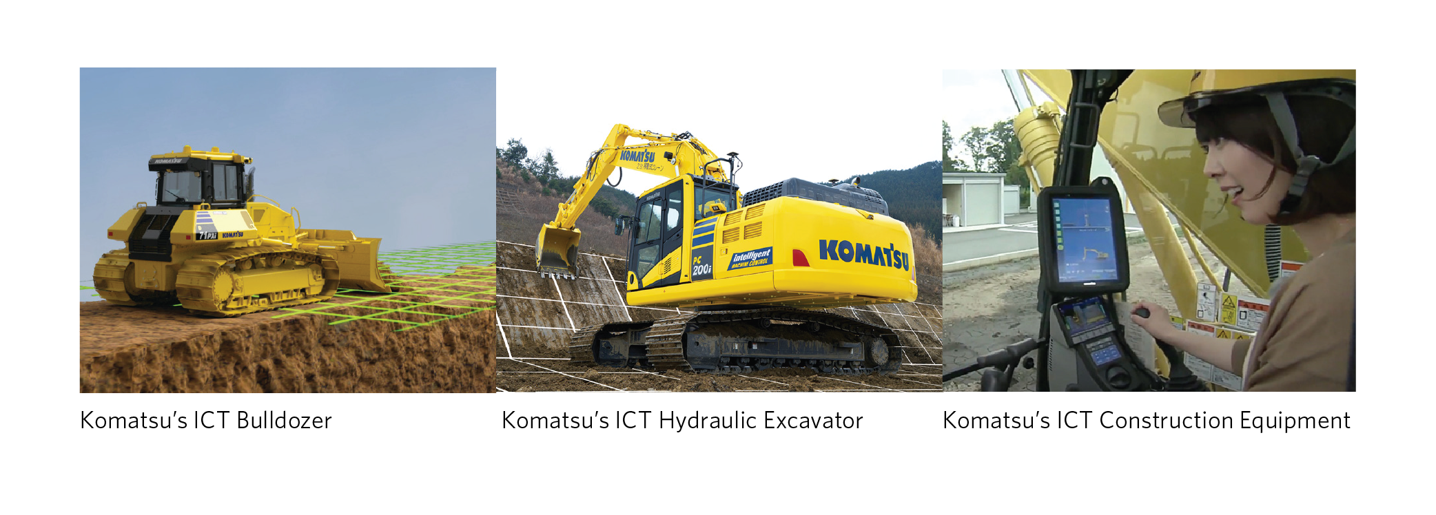 Image 1: Komatsu’s ICT bulldozer.  Image 2: Komatsu’s ICT hydraulic excavator.  Image 3: Komatsu’s ICT construction equipment.